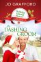 [Holliday Islands Resort 01] • The Dashing Groom (Holliday Islands Resort Book 1)